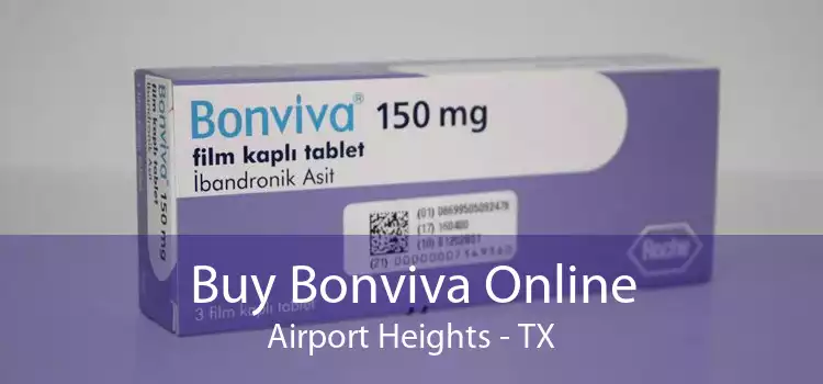 Buy Bonviva Online Airport Heights - TX