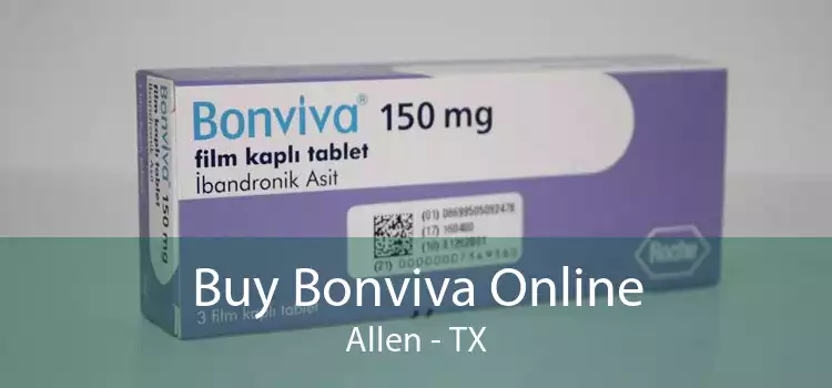 Buy Bonviva Online Allen - TX