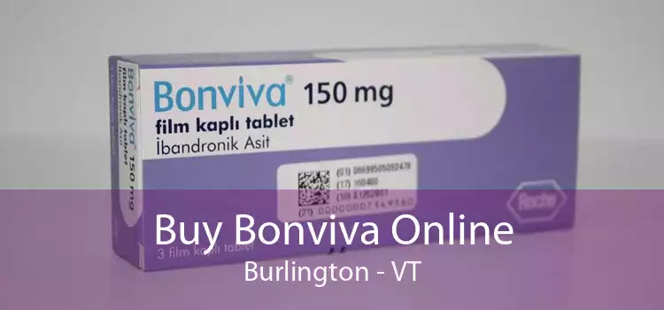 Buy Bonviva Online Burlington - VT