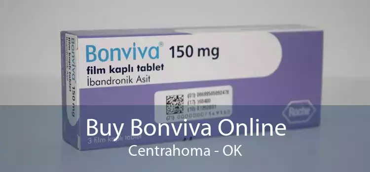 Buy Bonviva Online Centrahoma - OK