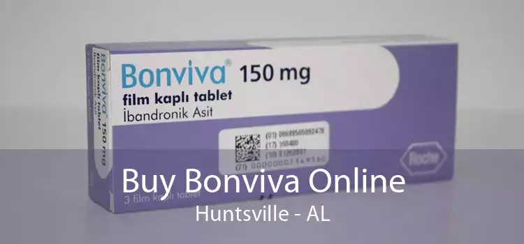 Buy Bonviva Online Huntsville - AL